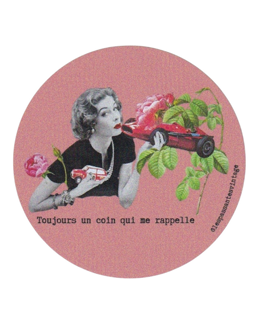 Autocollant "Toujours un coin qui me rappelle"