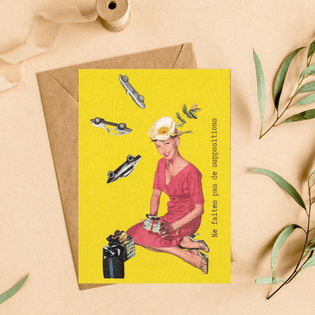 Carte postale "Ne faites pas de supposition"