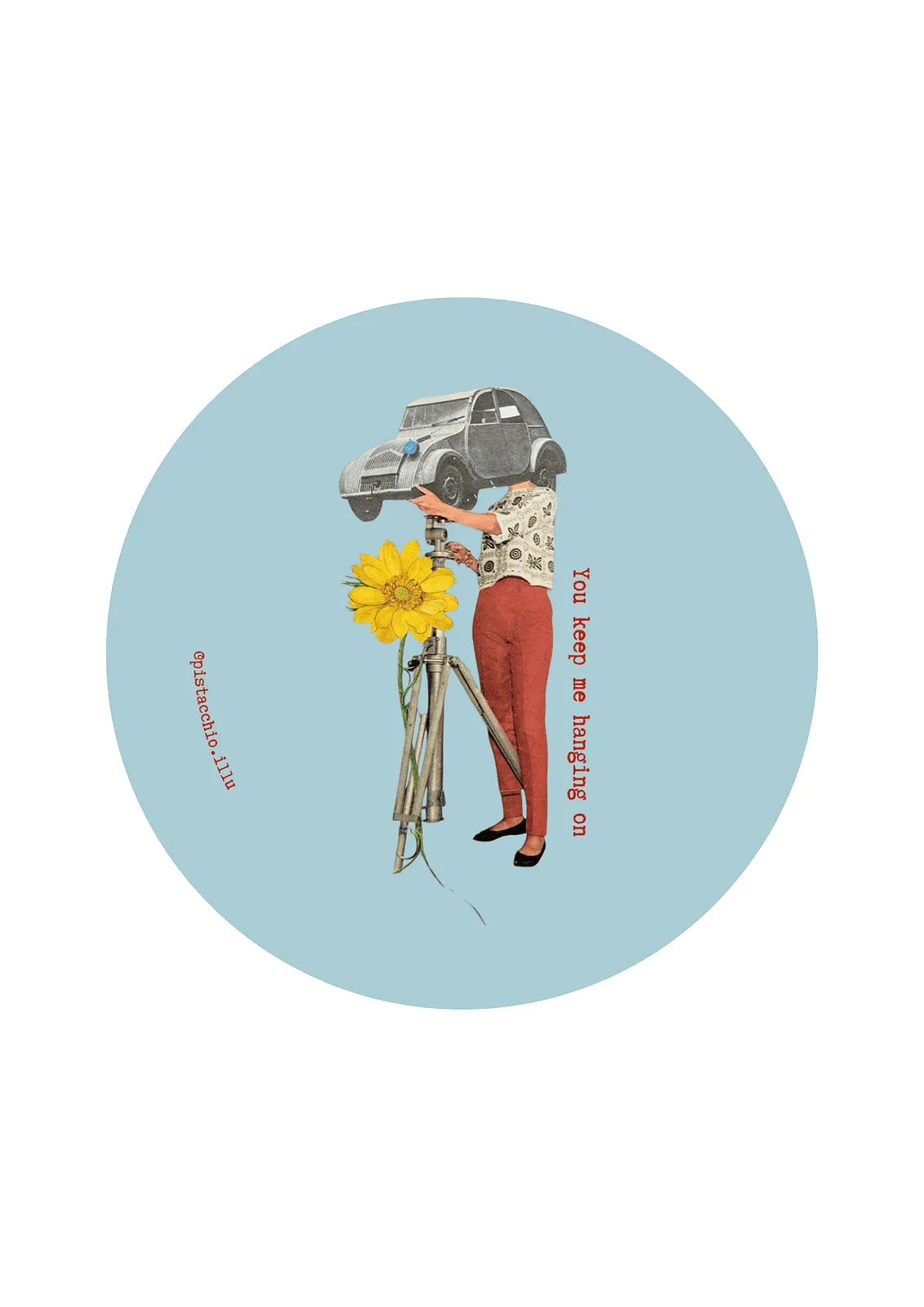 Illu vintage bleu clair "You keep me hanging on'" illustration collage femme avec voiture ancienne et fleur jaune, rond rétro décoration originale